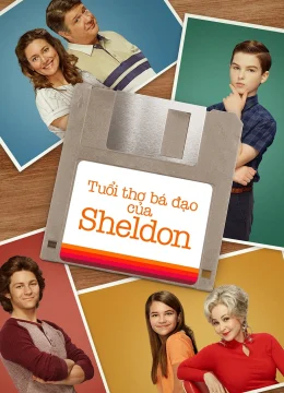 Tuổi Thơ Bá Đạo của Sheldon (Phần 7)