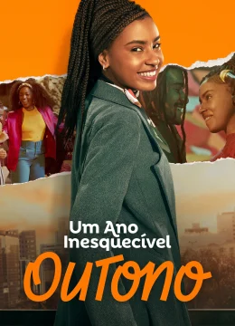 Um Ano Inesquecível – Outono