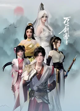 Xem Phim Vạn Cổ Kiếm Đế Vietsub HD Online