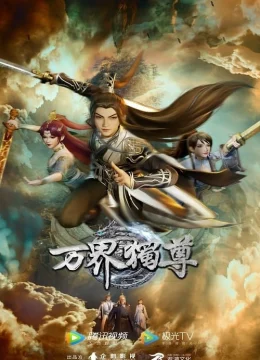 Xem Phim Vạn Giới Độc Tôn Vietsub HD Online