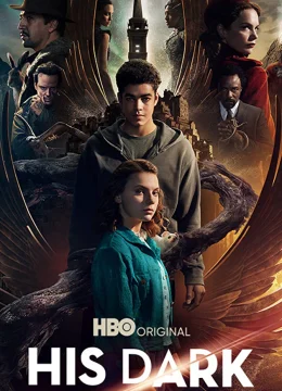 Xem Phim Vật Chất Tối Của Ngài (Phần 2) Vietsub HD Online