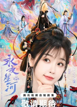 Xem Phim Vĩnh Dạ Tinh Hà Vietsub HD Online