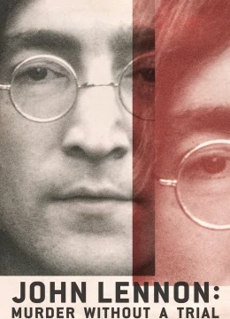 Vụ Ám Sát John Lennon: Lời Nhận Tội Không Qua Xét Xử