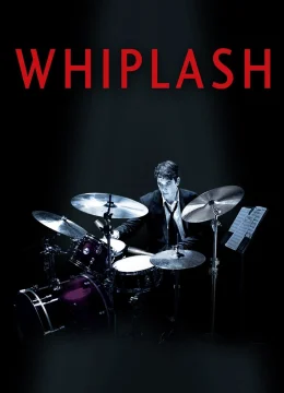 Xem Phim Whiplash Vietsub HD Online