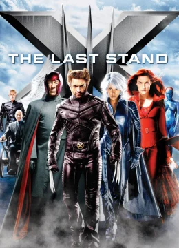 X-Men: The Last Stand