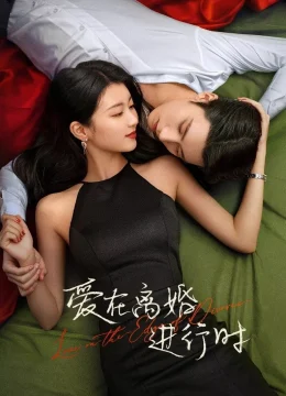 Yêu Khi Sắp Ly Hôn