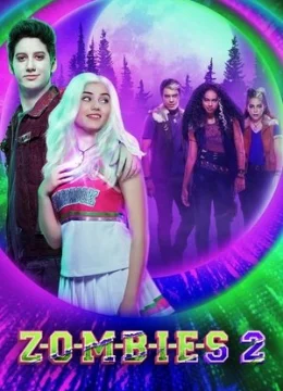 Xem Phim ZOMBIES 2 Vietsub HD Online