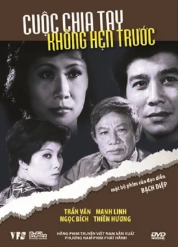 Cuộc Chia Tay Không Hẹn Trước