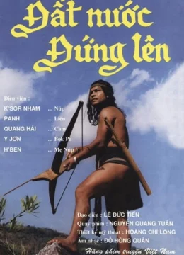 Xem Phim Đất Nước Đứng Lên Vietsub HD Online
