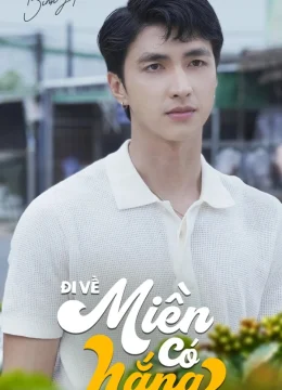 Đi Về Miền Có Nắng