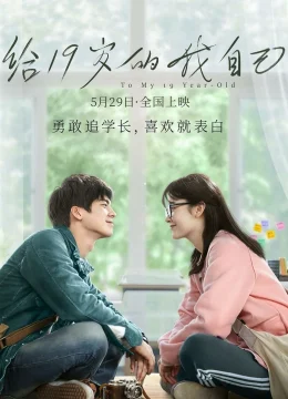 Xem Phim Gửi Tuổi 19 Của Tôi Vietsub HD Online