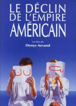 Le Déclin của đế chế Mỹ