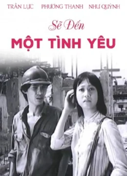 Sẽ Đến Một Tình Yêu