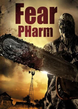 Xem Phim Sợ hãi PHarm Vietsub HD Online