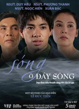 Xem Phim Sóng Ở Đáy Sông Vietsub HD Online