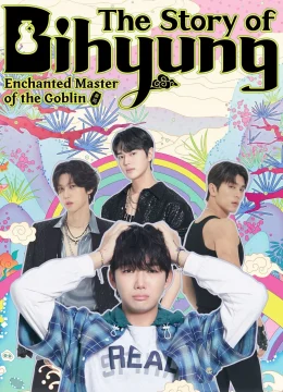 Xem Phim The Story of Bihyung: Enchanted Master of the Goblin Vietsub HD Online
