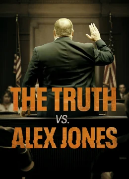 Xem Phim The Truth vs. Alex Jones Vietsub HD Online