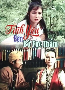 Xem Phim Tình Yêu Bên Bờ Vực Thẳm Vietsub HD Online