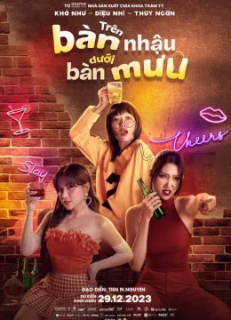 Trên Bàn Nhậu Dưới Bàn Mưu
