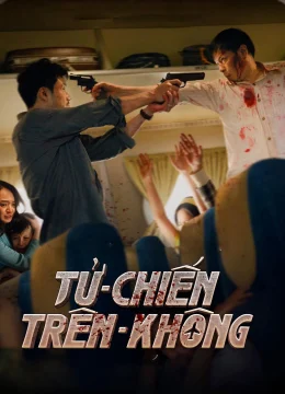 Xem Phim Tử Chiến Trên Không Vietsub HD Online