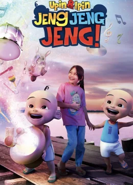 Xem Phim Upin & Ipin: Jeng Jeng Jeng! Vietsub HD Online
