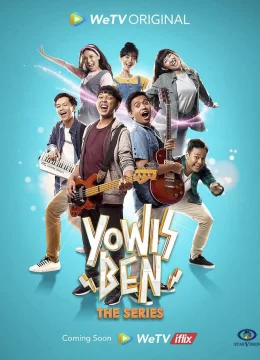 Xem Phim Yowis Ben: The Series Vietsub HD Online