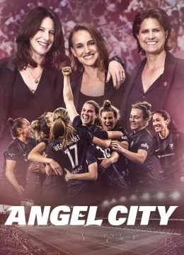 Xem Phim Đội Bóng Angel City Vietsub HD Online