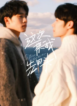 Xem Phim Lần này tôi sẽ quay lại Vietsub HD Online