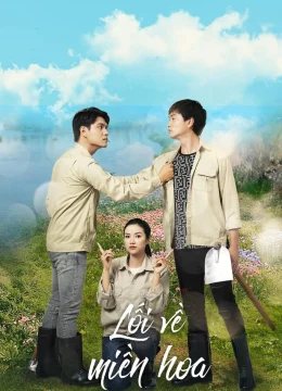 Xem Phim Lối Về Miền Hoa Vietsub HD Online