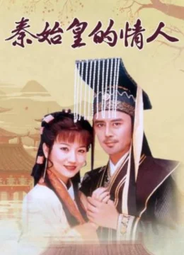 Xem Phim Người Tình Của Tần Thủy Hoàng Vietsub HD Online