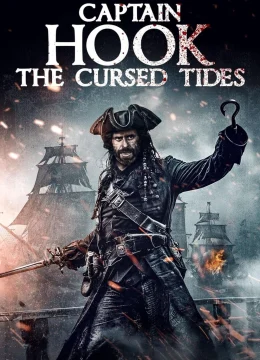 Xem Phim Thuyền trưởng Hook: Dòng nước bị nguyền rủa Vietsub HD Online