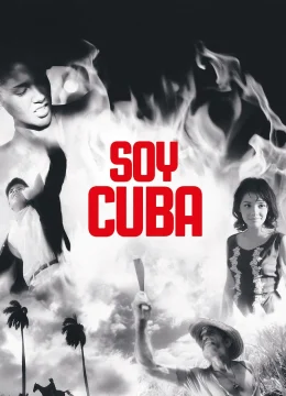 Xem Phim Tôi Là Cuba (Soy Cuba) Vietsub HD Online