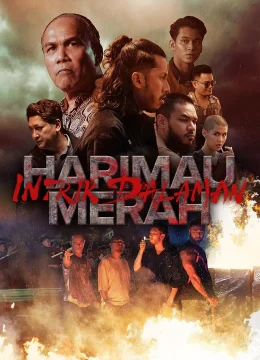 Xem Phim Xích Hổ: Âm Mưu Nội Gián (Harimau Merah: Intrik Dalaman) Vietsub HD Online