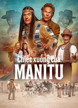 Xem Phim Chiếc Xuồng Của Manitu Vietsub HD Online