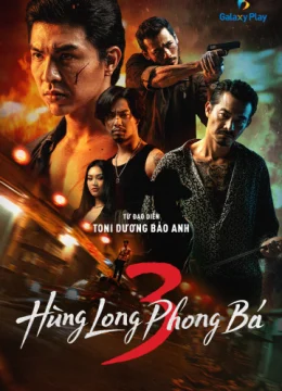 Xem Phim Hùng Long Phong Bá (Phần 3) Vietsub HD Online