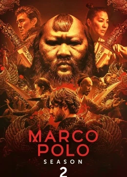Marco Polo (Phần 2)