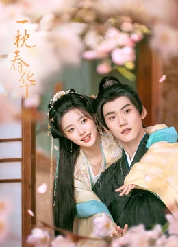 Xem Phim Nhất Chẩm Xuân Hoa Vietsub HD Online