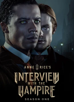 Xem Phim Phỏng Vấn Ma Cà Rồng (Phần 1) Vietsub HD Online