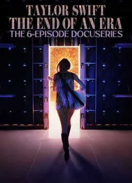 Xem Phim Taylor Swift: Chương Kết của một Kỷ Nguyên Vietsub HD Online