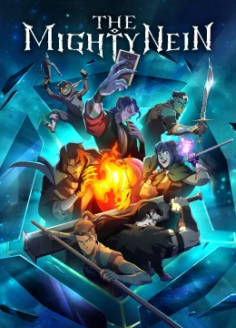 The Mighty Nein: Những Kẻ Kiêu Hùng