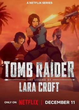 Tomb Raider: Huyền thoại Lara Croft (Phần 2)