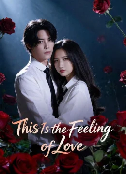 Xem Phim Cảm Giác Khi Rung Động Là Đây Vietsub HD Online