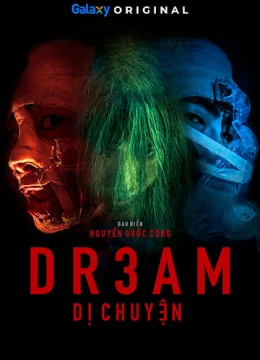 Xem Phim DR3AM: Dị Chuyện Vietsub HD Online