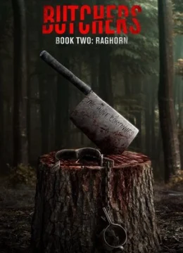 Xem Phim Những Kẻ Ăn Thịt Người 2: Raghorn Vietsub HD Online