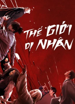 Thế Giới Dị Nhân (Dị Nhân Chi Hạ)