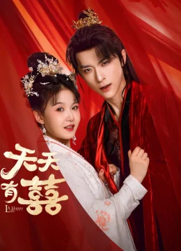 Xem Phim Thiên Thiên Hữu Hỷ (Ngày Ngày Có Chuyện Vui) Vietsub HD Online