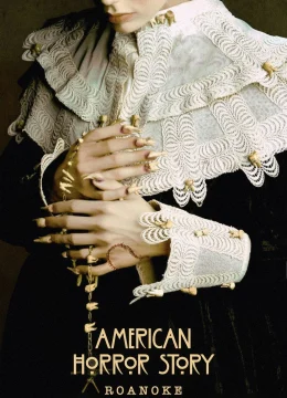 Truyện Kinh Dị Mỹ (Phần 6) (Roanoke)