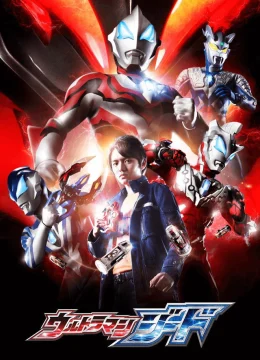 Xem Phim Ultraman Geed Vietsub HD Online