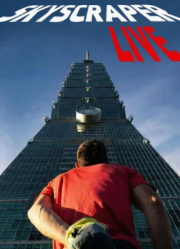 Xem Phim Chinh Phục Tòa Nhà Chọc Trời Vietsub HD Online