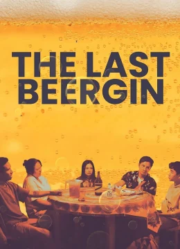 Xem Phim Chầu Bia Gin Cuối Vietsub HD Online